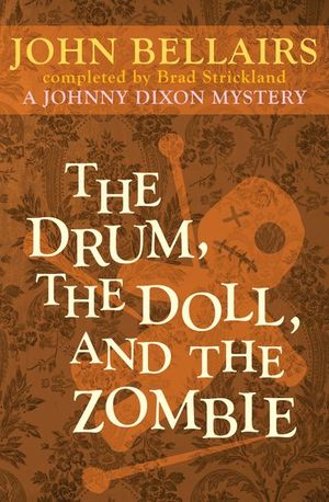 The Drum, the Doll, and the Zombie