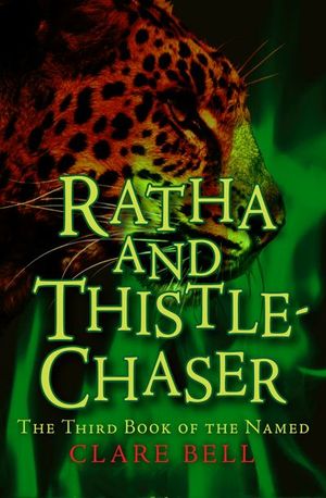 Ratha and Thistle-Chaser