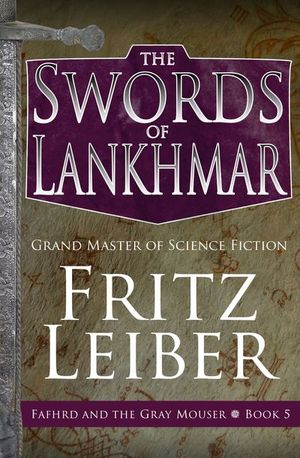 Buy The Swords of Lankhmar at Amazon