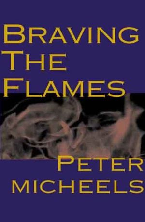 Buy Braving the Flames at Amazon