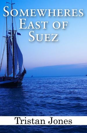 Buy Somewheres East of Suez at Amazon