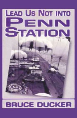 Buy Lead Us Not Into Penn Station at Amazon