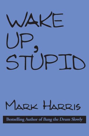 Buy Wake Up, Stupid at Amazon