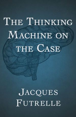Buy The Thinking Machine on the Case at Amazon