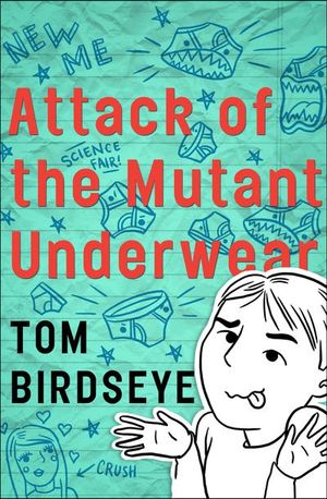 Attack of the Mutant Underwear