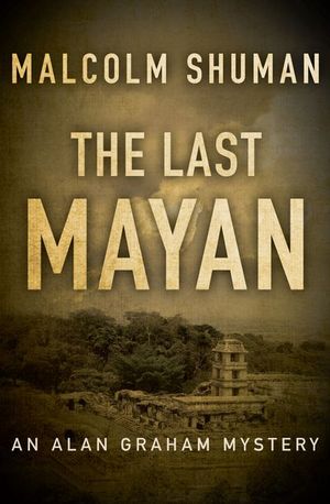 Buy The Last Mayan at Amazon
