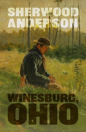 Buy Winesburg, Ohio at Amazon