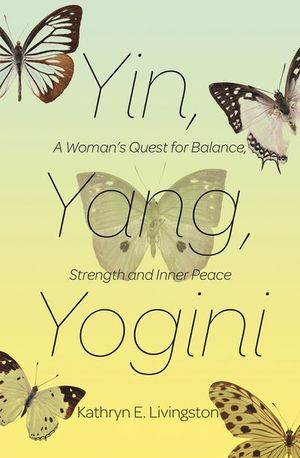 Buy Yin, Yang, Yogini at Amazon