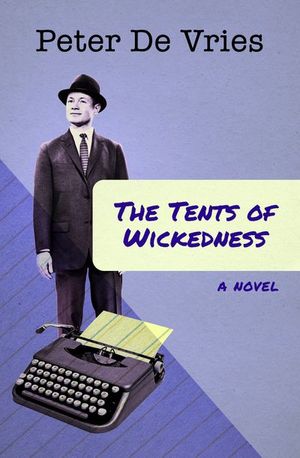 Buy The Tents of Wickedness at Amazon