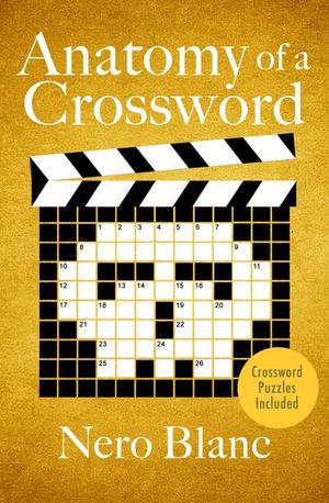 Buy Anatomy of a Crossword at Amazon