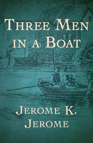 Buy Three Men in a Boat at Amazon