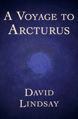 A Voyage to Arcturus