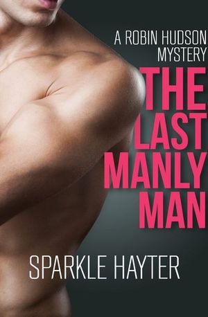 Buy The Last Manly Man at Amazon