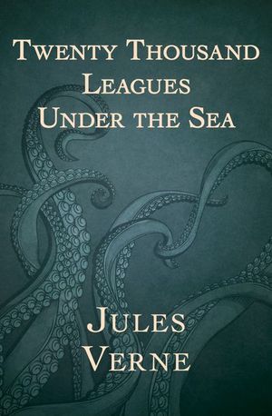 Twenty Thousand Leagues Under the Sea