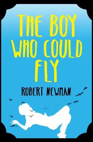 Buy The Boy Who Could Fly at Amazon