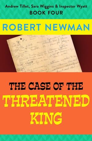 Buy The Case of the Threatened King at Amazon