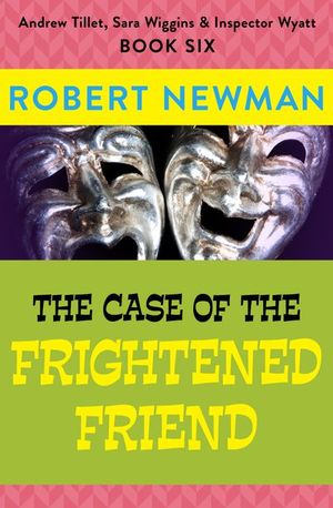 Buy The Case of the Frightened Friend at Amazon