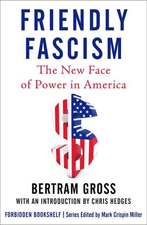 Buy Friendly Fascism at Amazon