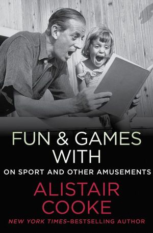 Buy Fun & Games with Alistair Cooke at Amazon