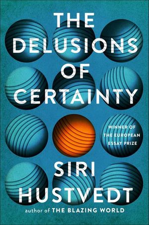 Buy The Delusions of Certainty at Amazon