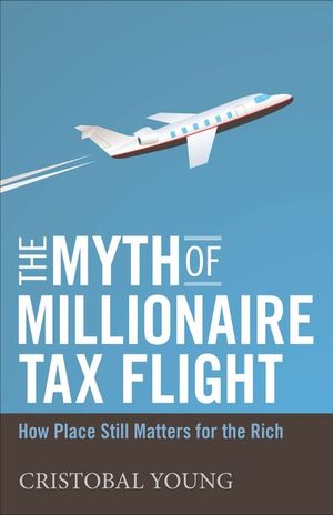 Buy The Myth of Millionaire Tax Flight at Amazon