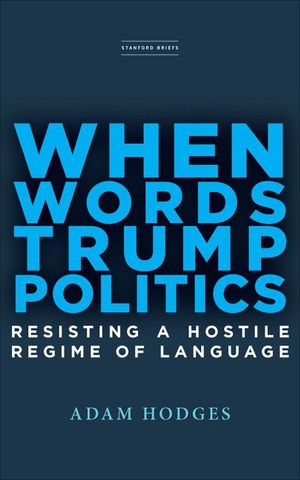 Buy When Words Trump Politics at Amazon