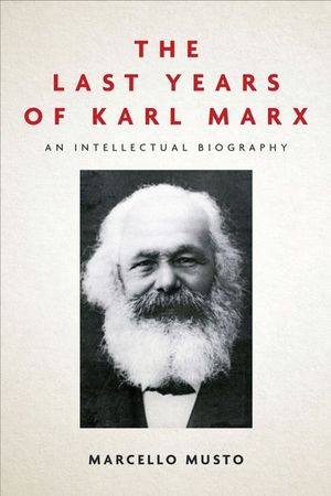 Buy The Last Years of Karl Marx at Amazon