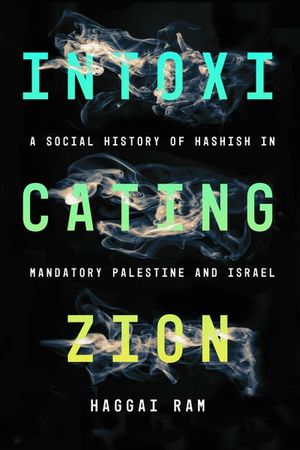 Intoxicating Zion
