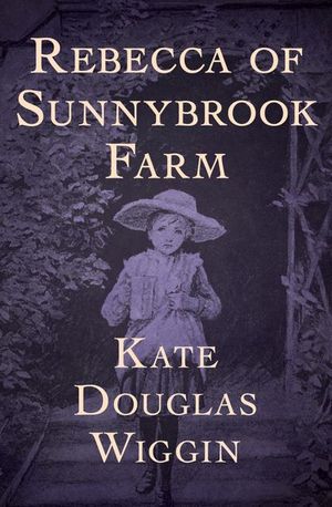 Rebecca of Sunnybrook Farm