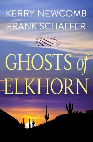 Buy Ghosts of Elkhorn at Amazon