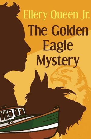 The Golden Eagle Mystery