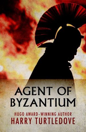 Buy Agent of Byzantium at Amazon