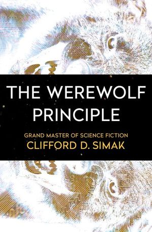 The Werewolf Principle