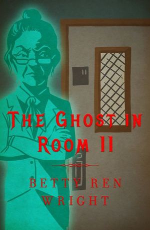 Buy The Ghost in Room 11 at Amazon