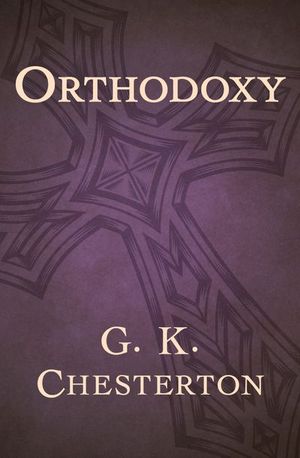 Buy Orthodoxy at Amazon