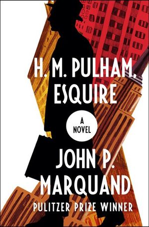 Buy H. M. Pulham, Esquire at Amazon