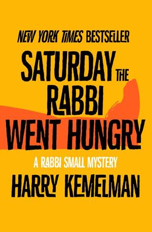 Buy Saturday the Rabbi Went Hungry at Amazon