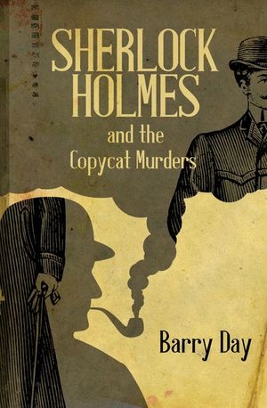 Sherlock Holmes and the Copycat Murders