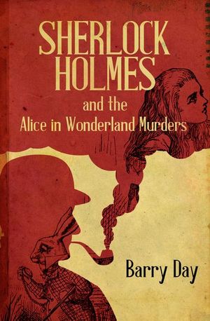 Buy Sherlock Holmes and the Alice in Wonderland Murders at Amazon