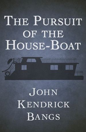 Buy The Pursuit of the House-Boat at Amazon