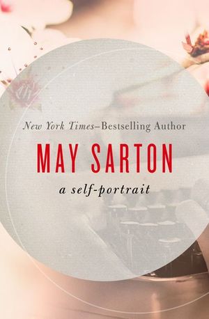 Buy May Sarton: A Self-Portrait at Amazon