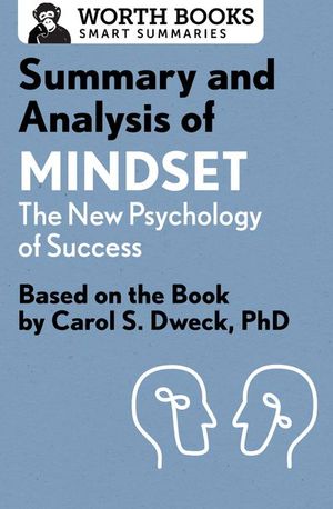 Buy Summary and Analysis of Mindset: The New Psychology of Success at Amazon