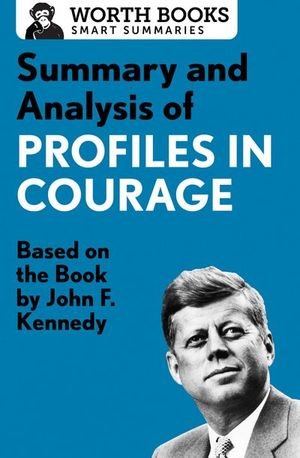 Buy Summary and Analysis of Profiles in Courage at Amazon