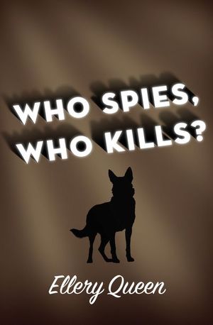 Buy Who Spies, Who Kills? at Amazon