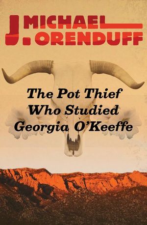 Buy The Pot Thief Who Studied Georgia O'Keeffe at Amazon