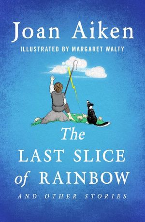 Buy The Last Slice of Rainbow at Amazon