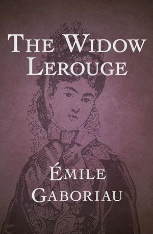 The Widow Lerouge