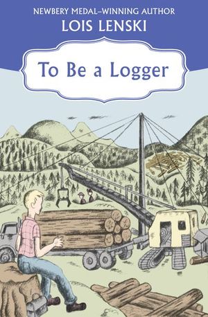Buy To Be a Logger at Amazon