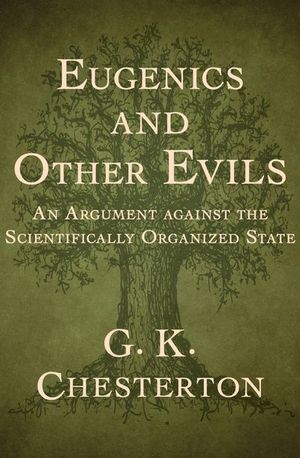Buy Eugenics and Other Evils at Amazon