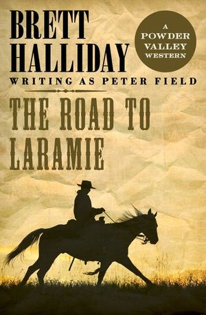Buy The Road to Laramie at Amazon